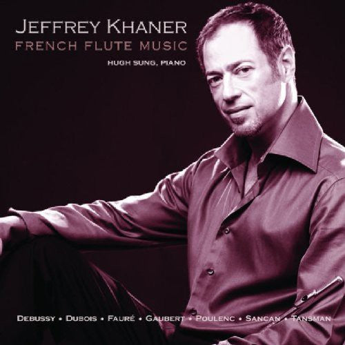 Khaner, Jeffrey: French Flute Music