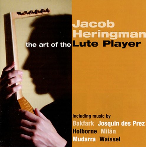 Heringman, Jacob: Art of the Lute Player