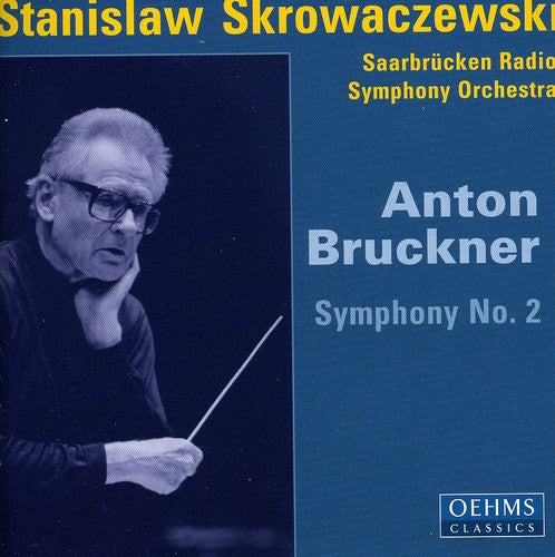 Bruckner / Skrowaczewski / Saarbrucken Rso: Symphony 2