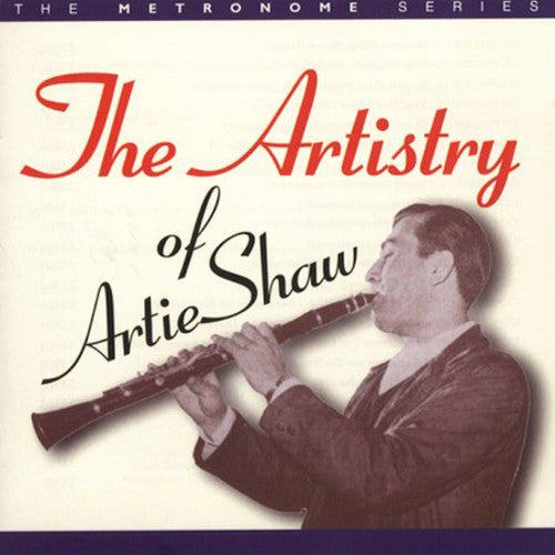 Shaw, Artie: The Artistry Of...