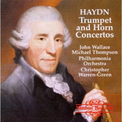 Haydn / Wallace / Thompson: Trumpet & Horn Concertos