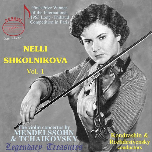 Mendelssohn / Tchaikovsky / Shkolnikova: Nelly Shkolnikova Plays 1