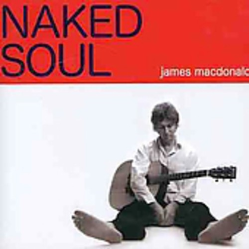 McDonald, James: Naked Soul