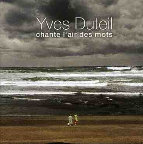 Duteil, Yves: Chante L'air Des Mots