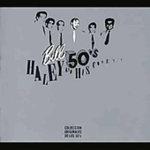 Haley, Bill & His Comets: 50's