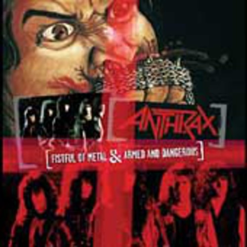 Anthrax: Fistful Of Metal/Armed and Dangerous