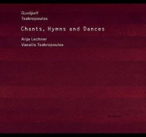 Tsabropoulos, Gurdjieff / Lechner / Tsabropoulos: Chants Hymns & Dances