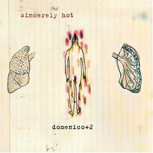 Domenico+2: Sincerely Hot