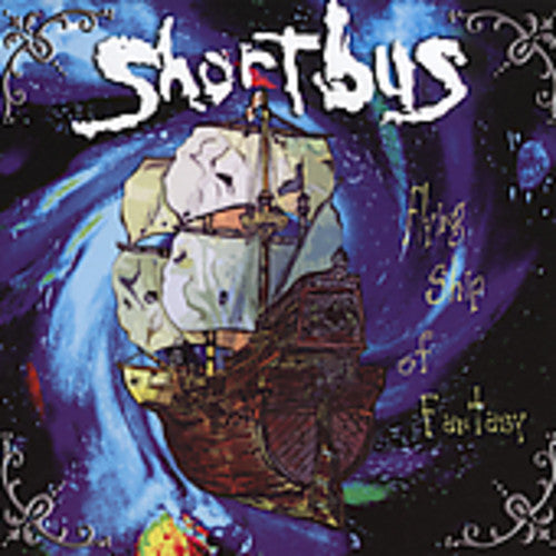 Long Beach Shortbus: Flying Ship of Fantasy