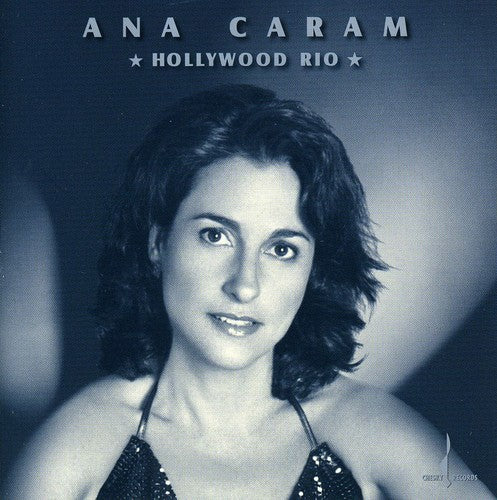 Caram, Ana: Hollywood Rio