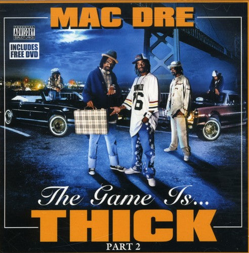 Mac Dre: Game Is Thick 2