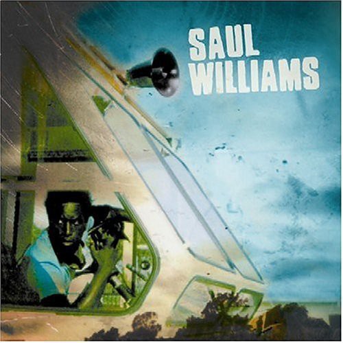 Williams, Saul: Saul Williams