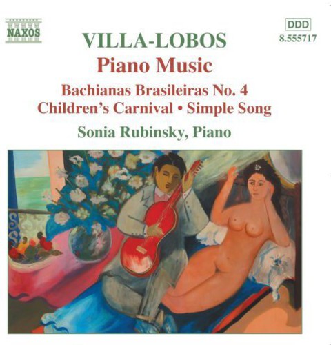 Villa-Lobos / Rubinsky: Piano Music 4