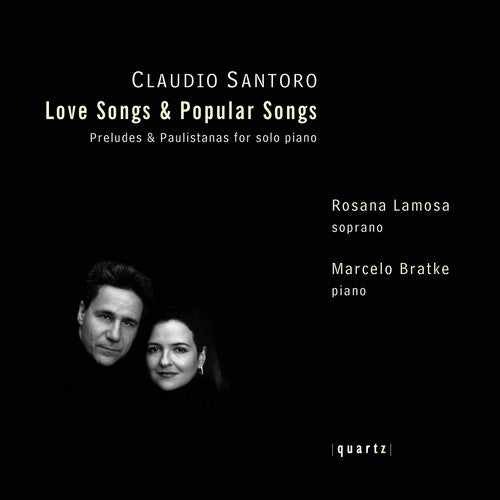 Santoro / Lamosa / Bratke: Love Songs & Popular Songs