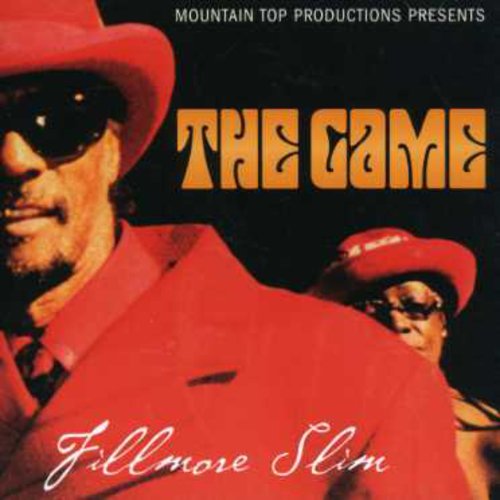 Fillmore Slim: The Game