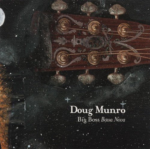 Munro, Doug: Big Boss Bossa Nova