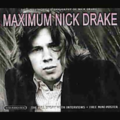 Drake, Nick: Maximum Nick Drake