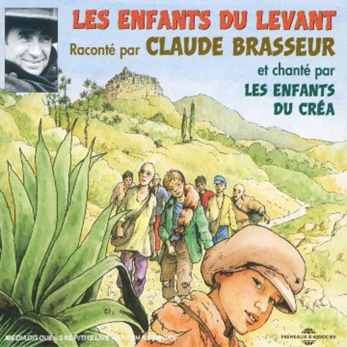 Brasseur, Claude: Les Enfants Du Levant