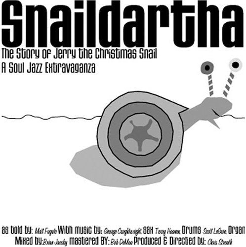 Snaildartha: Snaildartha, Vol. 6