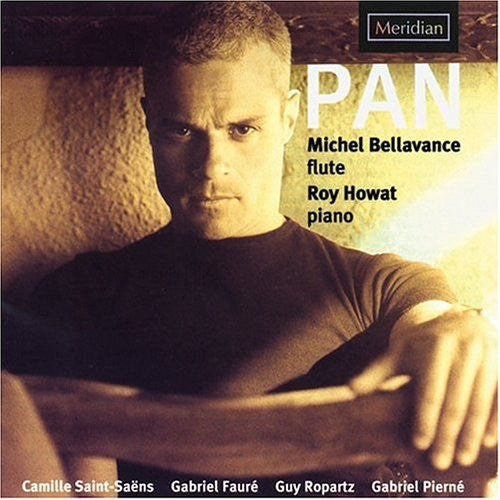 Saint-Saens / Faure / Ropartz / Bellavance / Howat: Pan