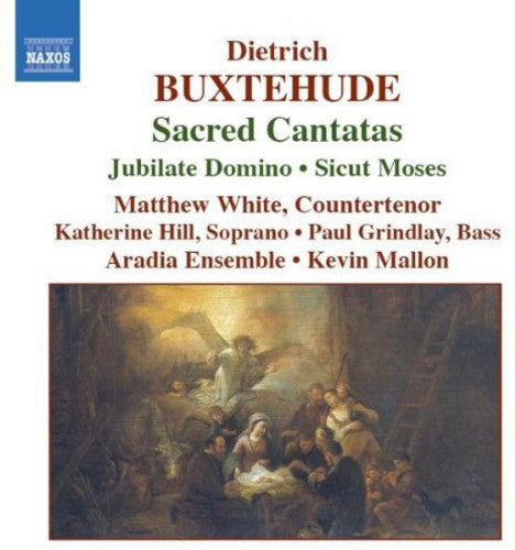 Buxtehude / White / Hill / Grindlay / Mallon: Sacred Cantatas