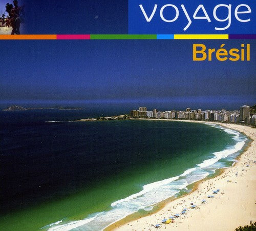 Bresil: Voyage / Various: Bresil: Voyage
