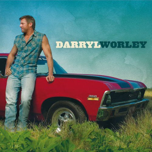 Worley, Darryl: Darryl Worley