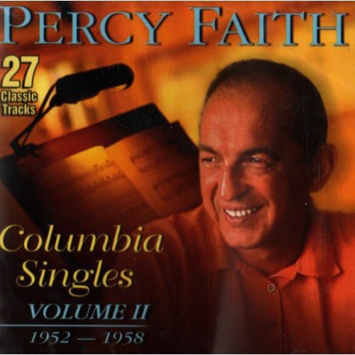 Faith, Percy: Columbia Singles, Vol. 2: 52 - 58