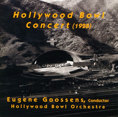 Hollywood Bowl Concert 1928 / Various: Hollywood Bowl Concert 1928 / Various