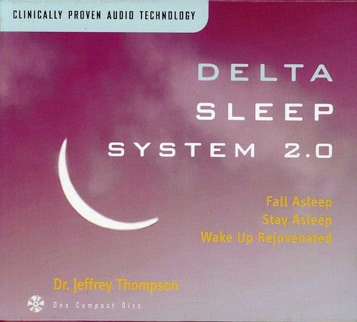 Thompson, Jeffrey: Delta Sleep System 2.0