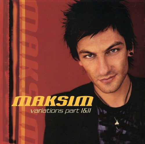 Maksim: Variations PT. I & II