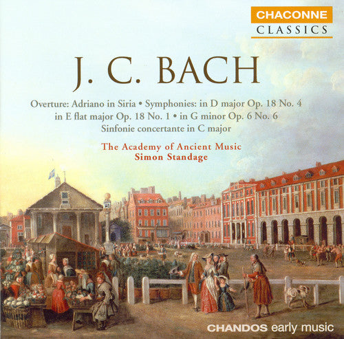 Bach, J.C. / Standage / Academy of Ancient Music: Overture: Adriano in Siria / Symphonies 1 4 & 6