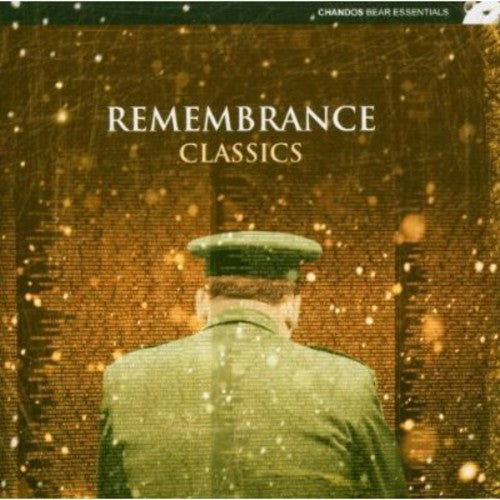 Remembrance Classics / Various: Remembrance Classics / Various