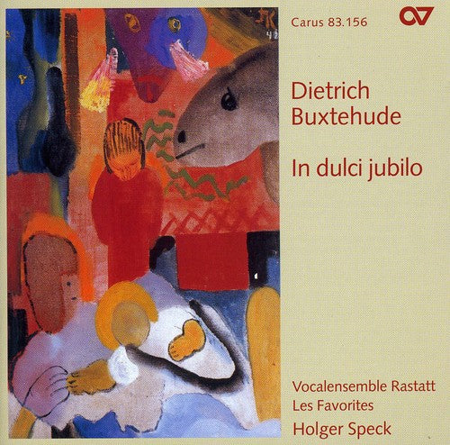 Buxtehude / Speck / Favorites / Vocal Ens Rastatt: In Dulci Jubilo