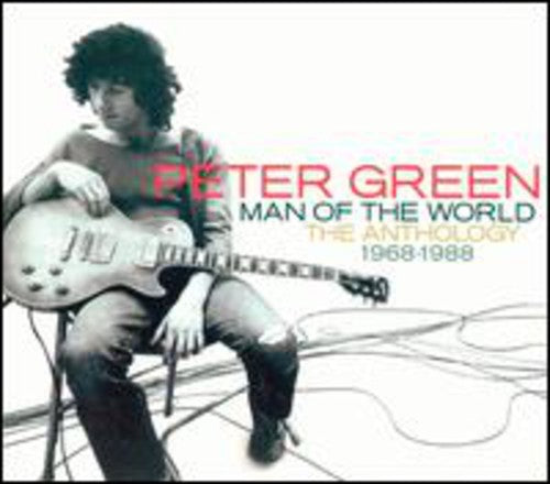 Green, Peter: Man of the World-The Anthology 1968-83