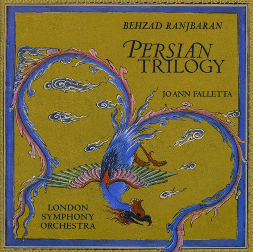 Ranjbaran / Falletta / Lso: Persian Trilogy