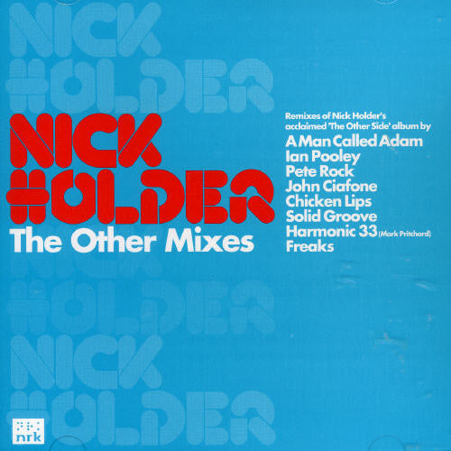 Holder, Nick: Other Mixes