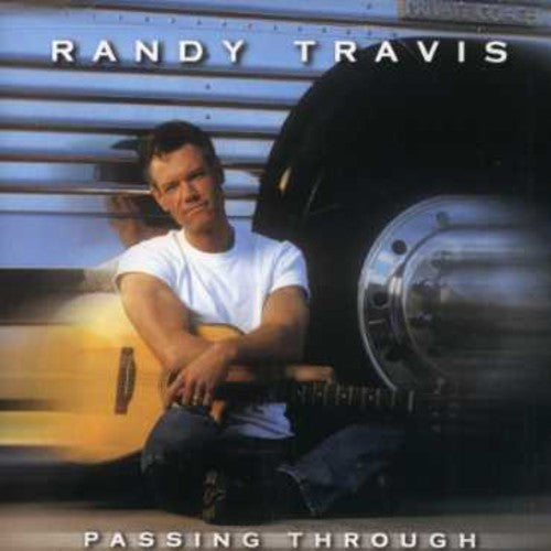 Travis, Randy: Passing Through