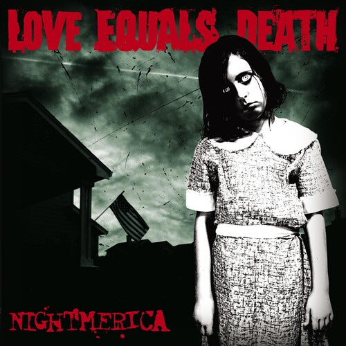 Love Equals Death: Nightmerica
