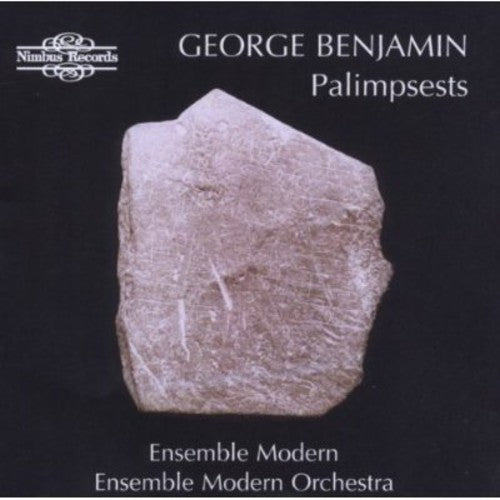 Benjamin / Ensemble Modern Orchestra: Palimpsests