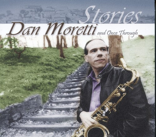 Moretti, Dan / Once Through: Stories