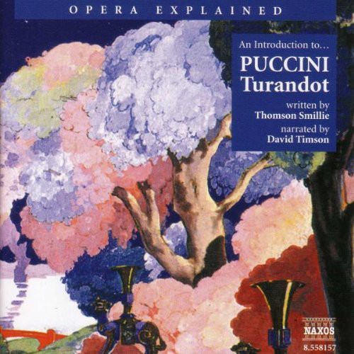 Puccini / Timson: Opera Explained: Turandot