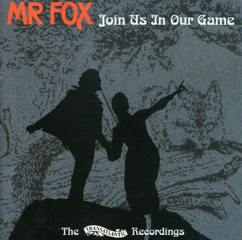 Mr Fox: Join Us in Our Game: Anthology