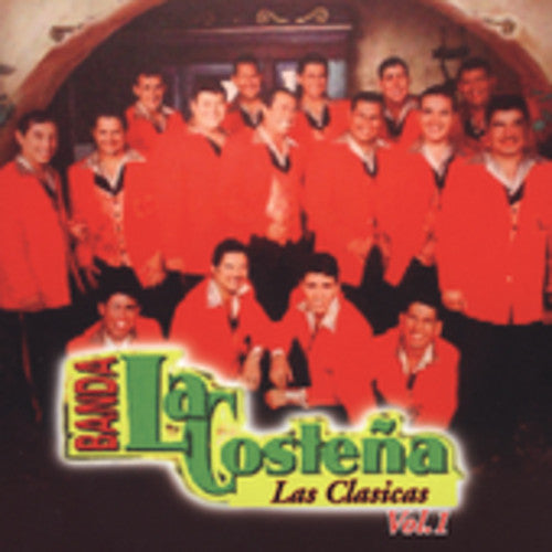 Banda La Costena: Vol. 1-Las Clasicas