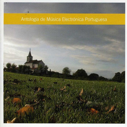 Anthology of Portuguese Electronic Music / Various: Anthology Of Portuguese Electronic Music