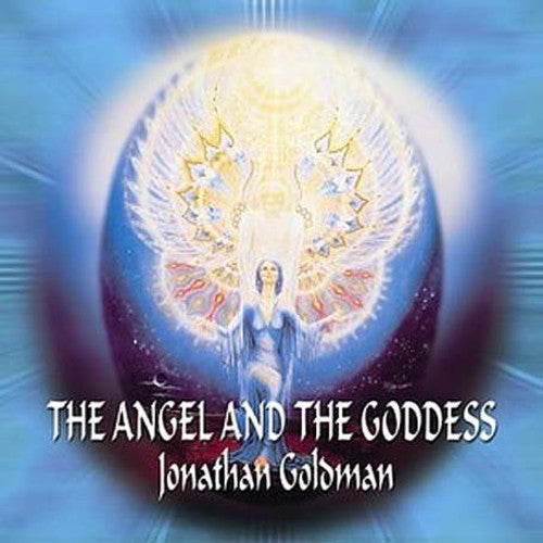 Goldman, Jonathan: Angel and The Goddess