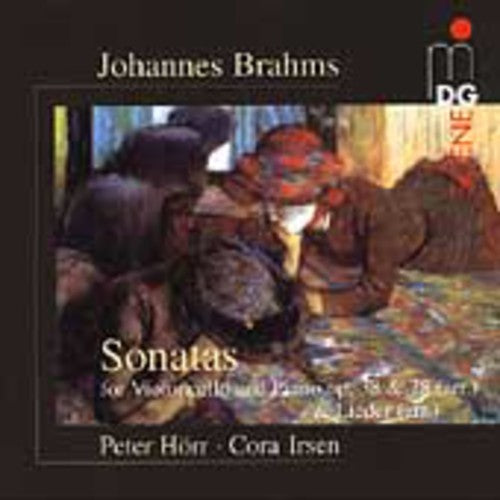 Brahsm / Horr / Irsen: Sonatas for Cello & Piano