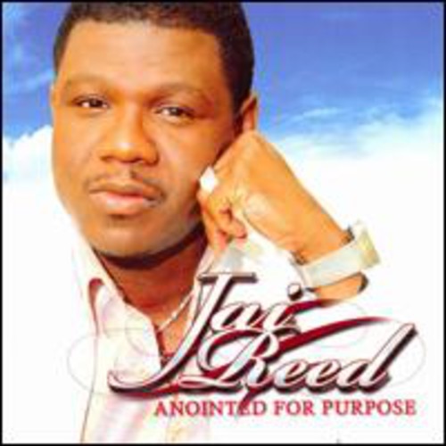 Reed, Jai: Anointed for Purpose