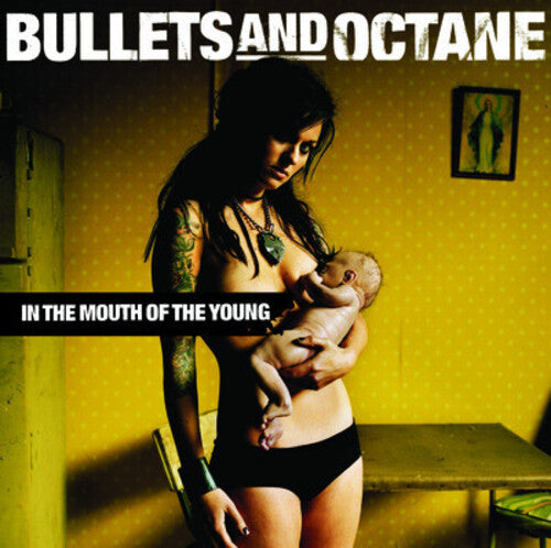Bullets & Octane: In the Mouth of the Young