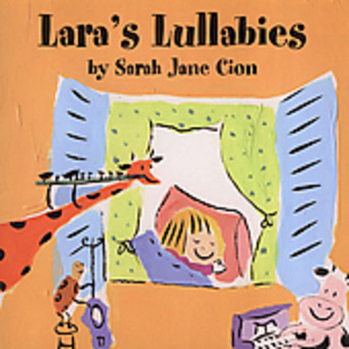 Cion, Sarah Jane: Lara's Lullabies